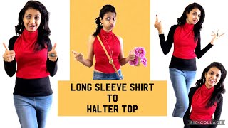 How to wear Long sleeve shirt as halter top DIY [upl. by Einaej]