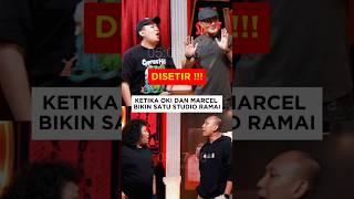 KETIKA OKI DAN MARCEL BIKIN SATU STUDIO RAMAI [upl. by Ydroj]