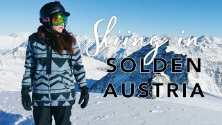 Skiing in Solden Austria  TRAVEL VLOG  GoPro HERO 5 Black [upl. by Anikal]