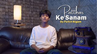 Patthar Ke Sanam  Cover by Pulkit Nigam  Mohammed Rafi  Patthar Ke Sanam 1967 SongWaheeda Rehman [upl. by Jabe185]