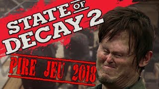 State of Decay 2  PIRE JEU 2018 après Black Ops 4 [upl. by Renault]