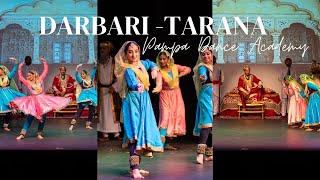 Darbari Tarana  Pampa Dance Academy [upl. by Zel]