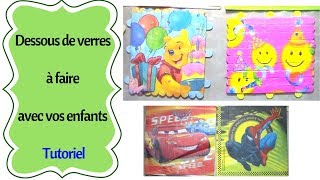 Dessous de Verres à faire avec ou pour vos Enfants Tutoriel [upl. by Solon]