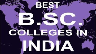 Best B sc Colleges and Courses in india [upl. by Kahaleel]