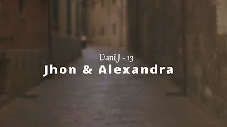 Jhon amp Alexandra · Dani J · 13 [upl. by Alaj]