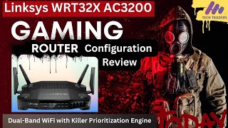 Linksys WRT32X AC3200 Gaming Router Review  Unboxing And configuration [upl. by Inol619]