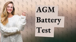 How do you test AGM battery life [upl. by Zipnick]