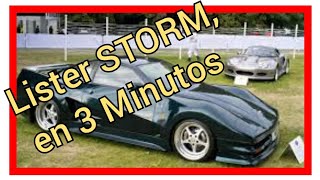 🏎️🏎️ Lister STORM en 3 MINUTOS 🏎️🏎️ [upl. by Innep]