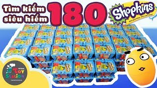 Shopkins  Mở 180 Shopkins season 1 săn nhân vật siêu hiếm Ultra Rare  ToyStation 82 [upl. by Akinert]