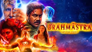 Brahmastra Part One Shiva Full Movie  Ranbir  Alia  Amitabh  Mouny  Nagarjuna  Review amp Facts [upl. by Oika515]