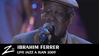 Ibrahim Ferrer  LIVE [upl. by Nylitak]