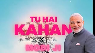 Narendra Modi  Tu Hai Kahan official song [upl. by Esilehc]