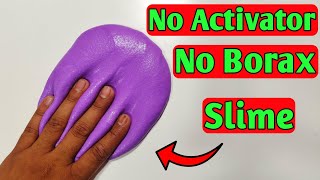 How to make slime without borax activator l How to make slime without activator l no activator slime [upl. by Araz]