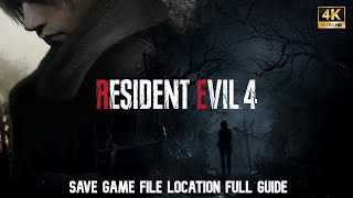 Resident Evil 4  Save Game File Location Full Guide at Max Settings 4k 1440p 1080p [upl. by Niwri]