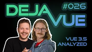 DejaVue E026  Vue 35 Analyzed [upl. by Adnilema]