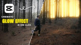 Capcut Cinematic Glow Effect Tutorial  Viral Reels Video Glow Effect in Capcut  Dreamy Glow Effect [upl. by Relyk]