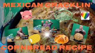 MEXICAN CRACKLIN CORNBREAD 멕시코 크랙린 콘브레드 RECIPE 제조 법 [upl. by Olethea]