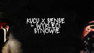 Kucu x Sense  Wyklęci Synowie prod thegolona [upl. by Saqaw625]