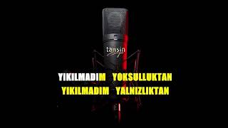 Mahsun Kırmızıgül  Yıkılmadım Ayaktayım  Karaoke  Md Altyapı  Cover  Lyrics  HQ [upl. by Adnuhsal518]