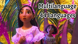 Encanto  What Else Can I Do Multilanguage  44 Languages [upl. by Iddo]