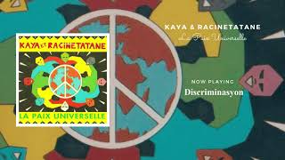 Kaya amp Racinetatane  La Paix Universelle Album 1991  HD Quality [upl. by Bergstein]