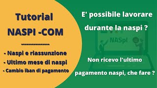 Eventi che influiscono sulla Naspi e pagamento ultimo mese  Tutorial invio Naspi  Com [upl. by Ivan]