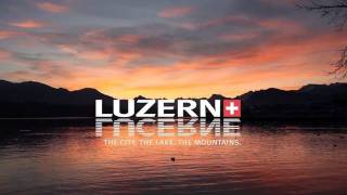 Experience Lucerne Switzerland [upl. by Gibbons]