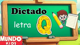 ✍ Dictado letra Q ✅ Dictado de palabras que empiezan por la letra Q para niños de primara [upl. by Cohbert]