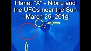 Breaking News The appearance of the Planet quotXquot  Nibiru and the UFOs near the Sun  March 25 2014 [upl. by Boles]