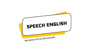 SPEECHSDN SEMANAN 12 PAGIMOCHAMAD RIZIQ ASMIYANSYAHKALIDERESKKG BAHASA INGGRIS SD JAKARTA [upl. by Cinemod]