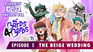 The Beige Wedding  Bards4Bards DnD oneshot – Episode 5 [upl. by Nahgeam579]