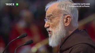 Homilía del padre Cantalamessa ante el Papa Francisco en celebración de la Pasión del Señor 19419 [upl. by Ive]