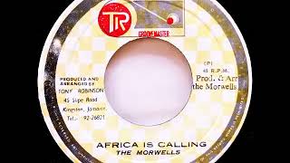 The Morwells ‎– Africa Is Calling  Version 1976 [upl. by Nagem]