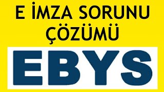 Ebys Eİmza Sorunu Çözümü [upl. by Chenay]