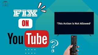 How To Fix This Action is Not Allowed on YouTube [upl. by Anatolio14]