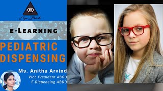 Ep01  Optometry Pediatric Dispensing EyeBids eLearning [upl. by Desi]