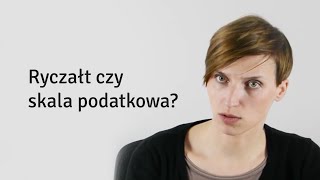 Ryczałt czy skala podatkowa odc 49 [upl. by Ruvolo]