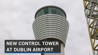 New control tower at Dublin Airport is Irelands tallest occupied building [upl. by Gnirps]