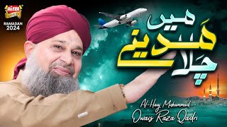 Owais Raza Qadri  Main Madine Chala  New Naat 2024  Phir Karam Hogaya Official Video Heera Gold [upl. by Dow]