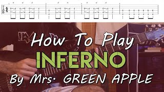 How To Play quot Inferno quot By Mrs GREEN APPLE  Fire Force OP Full Song Tutorial With TAB [upl. by Haidebej378]