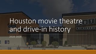 Houston movie theatre and driveins history 20202023 [upl. by Zeeba413]