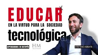 Educar en la virtud para la sociedad tecnológica [upl. by Aicener]