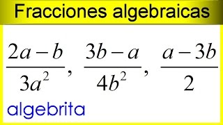 Convertir fracciones algebraicas a otras de denominador común 134 [upl. by Zosi]