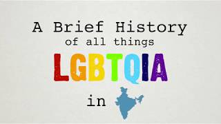 A Brief History of All Things LGBTQIA in India [upl. by Siegfried]