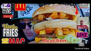 Reaction to Nacho Fries Big Mac Review 🍟🍔  McDonalds® amp Taco Bell® Mash Up  theendorsement [upl. by Rand]