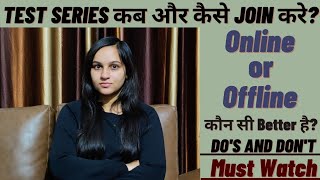 Test Series कब और कैसे join करे  Online or Offline में से कौन सी Better है  CS Examination [upl. by Anikat21]