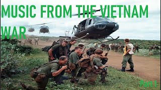 Music from the Vietnam War [upl. by Eenahc221]