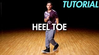 How to do the Heel Toe Hip Hop Dance Moves Tutorial  Mihran Kirakosian [upl. by Suzetta]