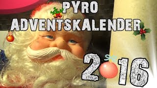 Der Pyroadventskalender 2016  TRAILER FULLHD [upl. by Fae]