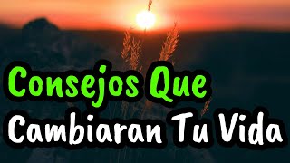 Estos Consejos Cambiarán Tu Vida ¦ Gratitud Frases Reflexiones Agradecimiento Motivación [upl. by Brinn563]